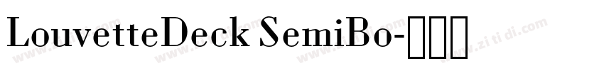 LouvetteDeck SemiBo字体转换 LouvetteDeck SemiBo字体转换